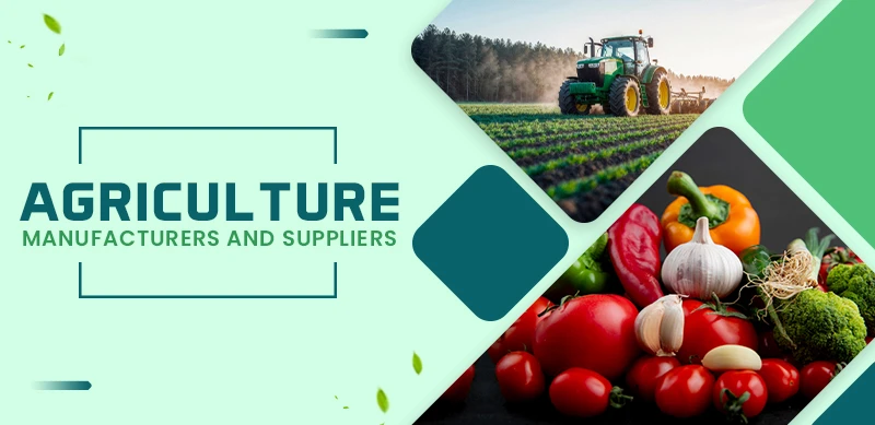 Agriculture Manufacturers and Suppliers
