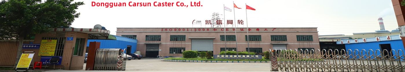 Dongguan Carsun Caster Co.,Ltd