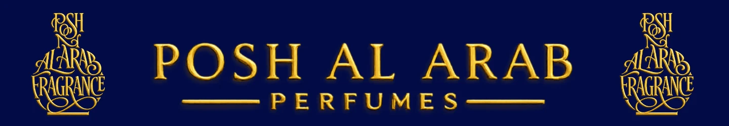 POSH AL ARAB PERFUMES