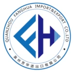 Quanzhou Fanghua Import &amp; Export Co., Ltd.
