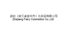 Zhejiang Fairy Cosmetics Co., Ltd.