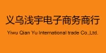 Yiwu Qianyu E-Commerce Co., Ltd.