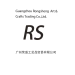 Guangzhou Rongsheng Arts &amp; Crafts Trading Co., Ltd.
