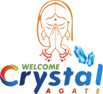 WELCOME CRYSTAL AGATE