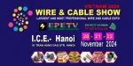 Wire and Cable Show Vietnam 2024