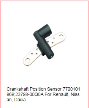 Crankshaft Position Sensor 7700101969;23798-00Q0A For Renault, Nissan, Dacia