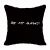 Import Classic Friends TV Show Funny Quotes Printed Black Pillow Covers from China
