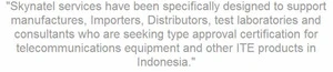 Type Approval certification for telecommunications equipment and other IT Equipments products in Indonesia