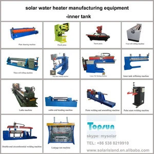 High Quality Solar Water Heater Manufacturing Equipment