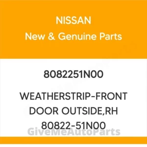 8082251N00 Genuine Nissan WEATHERSTRIP-FRONT DOOR OUTSIDE,RH 80822-51N00