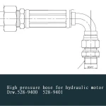 Sinu-TTS High pressure hose for hydraulic motor Drw.528-9400  528-9401