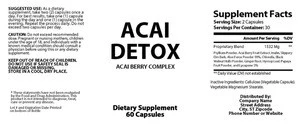 Acai Berry Detox Complex Private Label Supplement Made in the USA GMP FDA COA Free Radical Energy Weight Loss Appetite Suppress