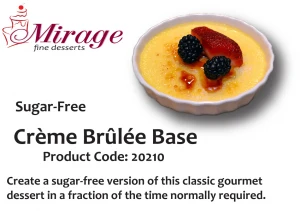 Private Label Sugar Free Creme Brulee Base Authentic French Style Creamy Delicious Bulk Quick Mirage Fine Foods Inc