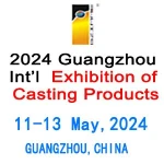 The 24th China(Guangzhou) Int’l Exhibition Of  Casting Products ,foundry Industry
