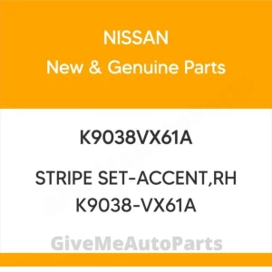 K9038VX61A Genuine Nissan STRIPE SET-ACCENT,RH K9038-VX61A