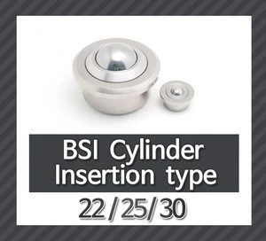 Ball Transfer  Ball Caster  Ball Roller  BSI Cylindrical Insertion type BSI22 BSI25 BSI30