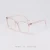 Import The Fine Quality Light Glasses Frame Eyes Glass Eyeglass Frames Womens from China