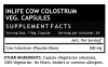 INLIFE Cow / Bovine Colostrum Powder Supplement, 500 mg - 60 Vegetarian Capsules Private Label