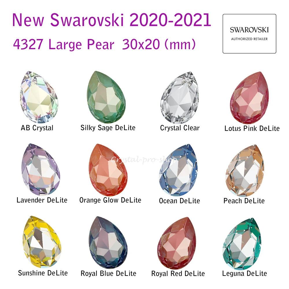 ( New 2020-21 ) Fancy Stone (4327) Large Pear DeLite Lacquer Crystal From Swarovski Elements Rhinestones