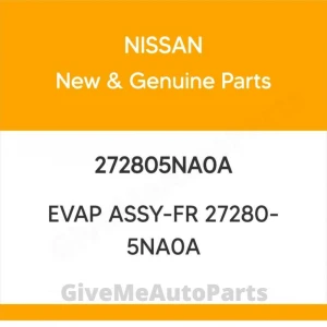 272805NA0A Genuine Nissan EVAP ASSY-FR 27280-5NA0A