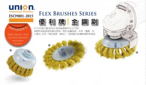 Flex Brushes , F-Series , characteristic is between Twist Knot Brush’s heavy Brushing and crimped wire brush’s surface removal.