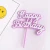 Import Wholesale High Quality New Design Birthday Decor Acrylic Happy Birthday Cake Topper from China