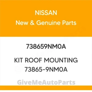 738659NM0A Genuine Nissan KIT ROOF MOUNTING 73865-9NM0A