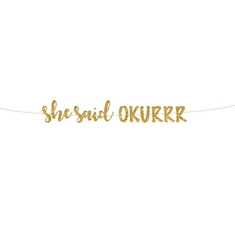 She Said Okurrr Glitter Paper Letters Banner Bachelorette Party Supplies Wedding Decoration Party