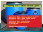 Mould Release Agent / Shuttering Oils / Form Release - Solvent Based and Water Based