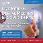 CAPP Live Stream Dental Meeting In Covid-19 Period