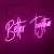 Import Better together LED neon sign,  Better together LED sign from China