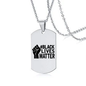 S28 2020 Black lives matter Necklace Wholesale The United States to protest stainless steel Necklace in stock