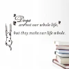 8244 Dogs Are Not Our Whole Life Wall Stickers Bee Vinyl Wall Decals Living Room Home Decor