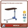 Hospital furniture Hot selling Movable overbed table HF-32 ,hospital table With low price
