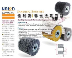 UNION SANDING BRUSHING- for deburring.  Specially developed wheel brushes for deburring.