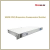 high quality 60km Fiber Optic Dispersion Compensation Module DCM