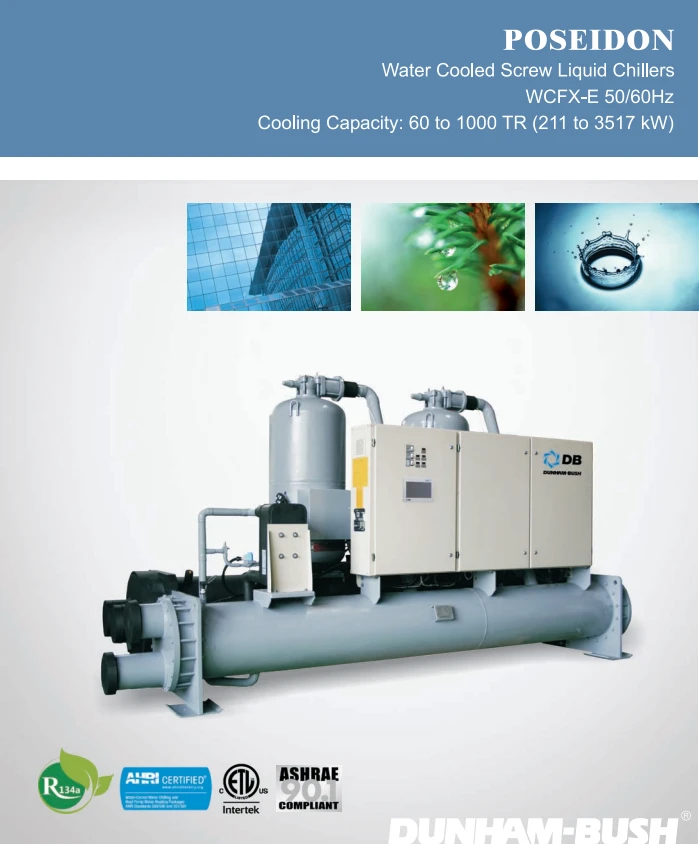 Industrial Dunham-Bush WCFX-V Water Cooled Chiller Heat Pump Outdoor Condition Screw Liquid Chillers Water Chiller