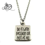 Do It With Passion or Not At All Stainless Steel Necklace - 16mm Square - 19.7
