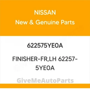 622575YE0A Genuine Nissan FINISHER-FR,LH 62257-5YE0A