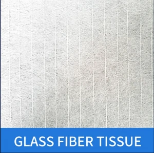 Glass Fiber Roofing Tissue for modified APP/SBS bitumen waterproof membrane