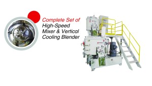 Complete Set of High-Speed Mixer & Vertical Cooling Blender