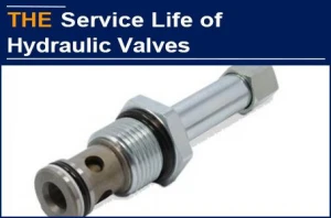 The Hydraulic Pressure Valve With A Service Life of Only 3 Months Is Completely Different After AAK Took Over The Order