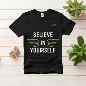 A New T Shirt Design title as 'Believe in yourself'