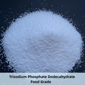 Food Additives Trisodium Phosphate Dodecahydrate with crystal powder