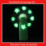 Led Custom Message Electrical Fashion  Electric Fan Parts,led display fan,led electronic ventilator with message