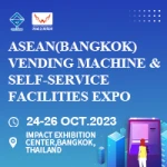 ASEAN (Bangkok) Vending Machine & Self-service Facilities Expo Tradeshow 24 - 26 Oct 2023