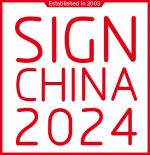 SIGN CHINA 2024 Tradeshow 19 - 21 Sep 2024